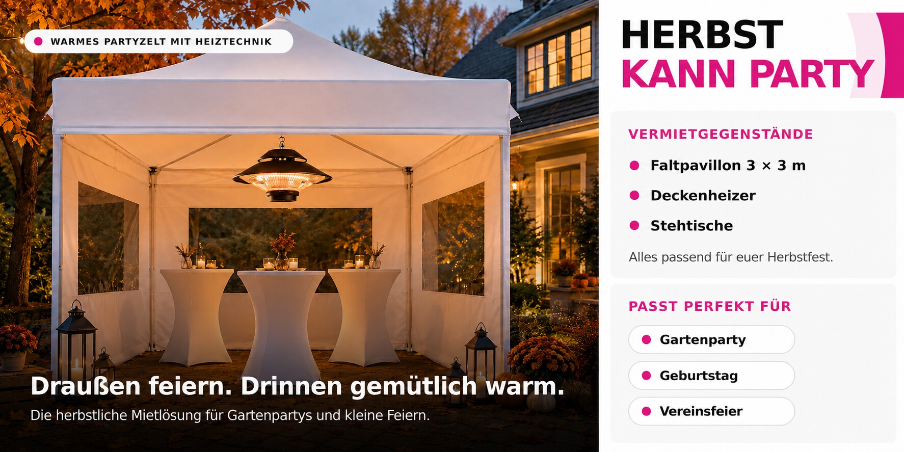 Herbstserie Motiv 3: Warmes Partyzelt mit Heiztechnik